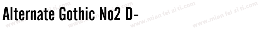 Alternate Gothic No2 D字体转换